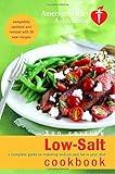 American Heart Association Low-Salt Cookbook, 3rd Edition: A Complete Guide to Reducing Sodium and Fat in Your Diet