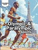 Coloring Book: Olympic and Paralympic Sports (40 Pages to Color Olympic Sports Designs for Adults and Kids)