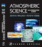 Atmospheric Science, Second Edition: An Introductory Survey (International Geophysics)