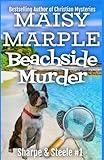 Beachside Murder: A Small Town Beach Cozy Mystery Series with A Private Investigator and Her Dog (Sharpe & Steele Mystery Series)