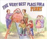 The Very Best Place for a Penny