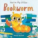 You're My Little Bookworm