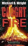 Caught Fire: A John Seal Novel