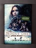 Special Edition of Rogue One: A Star Wars Story. First Edition, First Printing, Special B&N Edition with Exclusive Content (8-Page Color Photographic Section). ISBN 9780425287026