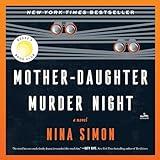 Mother-Daughter Murder Night: A Novel