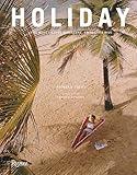 Holiday: The Best Travel Magazine that Ever Was