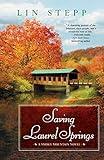 Saving Laurel Springs (Smoky Mountain Novels)