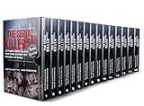 The Serial Killer Books: 15 Famous Serial Killers True Crime Stories That Shocked The World (The Serial Killer Files Book 1)