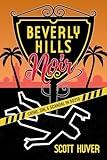 Beverly Hills Noir: Crime, Sin, & Scandal in 90210