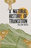 A Natural History of Transition