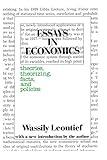 Essays in Economics: Theories, Theorizing, Facts and Policies