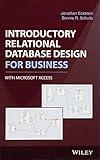 Introductory Relational Database Design for Business, with Microsoft Access