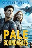 Pale Boundaries: A sci-fi space opera action adventure series