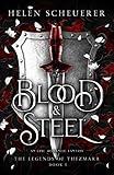 Blood & Steel: An epic romantic fantasy (The Legends of Thezmarr Book 1)