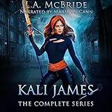 Kali James (The Complete Series): An Urban Fantasy Omnibus