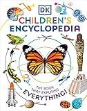 DK Children's Encyclopedia: The Book That Explains Everything! (DK Children's Visual Encyclopedias)