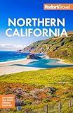 Fodor's Northern California: With Napa & Sonoma, Yosemite, San Francisco, Lake Tahoe & The Best Road Trips (Full-color Travel Guide)