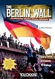 The Berlin Wall: An Interactive Modern History Adventure (You Choose: Modern History)