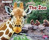 A Visit to the Zoo: A 4d Book