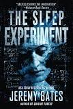 The Sleep Experiment: An edge-of-your-seat psychological thriller (World's Scariest Legends)