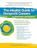 The Idealist Guide to Nonprofit Careers for First-time Job Seekers (Hundreds of Heads Survival Guides)