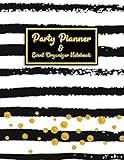 Party Planner and Event Organizer Notebook: Event Planner Organizer, Holiday Party Planning Management, Calendar, To-Do List, Decor Idea, Guest List, ... List, Budget Tracker, Black & Gold Cover