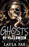 Ghosts of Halloween: A Dark Why Choose Romance