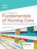 Davis Advantage for Fundamentals of Nursing Care Concepts, Connections & Skills