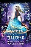 The Golden Slipper: A Cinderella Retelling (The Skazka Fairy Tales)