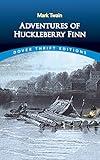 Adventures of Huckleberry Finn (Dover Thrift Editions: Classic Novels)