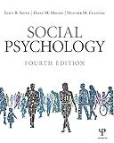 Social Psychology: Fourth Edition