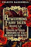 Bewitching Fairy Tales: Books 1-3 (Bewitching Fairy Tales Box Sets Book 1)