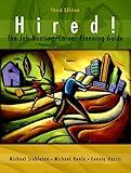 Hired! The Job-Hunting Career-Planning Guide