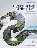 Rivers in the Landscape: Science and Management