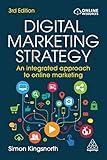 Digital Marketing Strategy: An Integrated Approach to Online Marketing