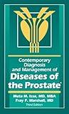 Contemporary Diagnosis And Management of Diseases of the Prostate