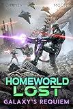 Galaxy's Requiem (Homeworld Lost Book 12)