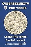 Cybersecurity for Teens: Learn the Terms