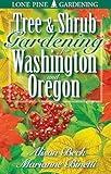 Tree and Shrub Gardening for Washington and Oregon