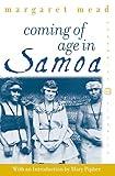 Coming of Age in Samoa: A Psychological Study of Primitive Youth for Western Civilisation (Perennial Classics)