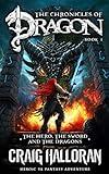 The Hero, The Sword and The Dragons: The Chronicles of Dragon Series (Book 1 of 20): Action-Packed Epic Fantasy Adventure