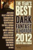 The Year's Best Dark Fantasy & Horror, 2012 Edition