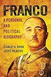 Franco: A Personal and Political Biography