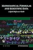 Mathematical Formulas and Scientific Data: A Quick Reference Guide