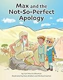 Max and the Not-So-Perfect Apology: Torah Time Travel #3