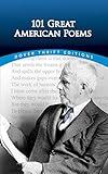 101 Great American Poems (Dover Thrift Editions)