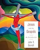 Jesus and the Gospels: An Introduction