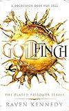 Goldfinch (The Plated Prisoner Series Book 6)