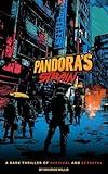 Pandora's Strain: Unleashing Mutants and Chaos in a Fallen World