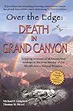 Over The Edge: Death in Grand Canyon, Newly Expanded 10th Anniversary Edition